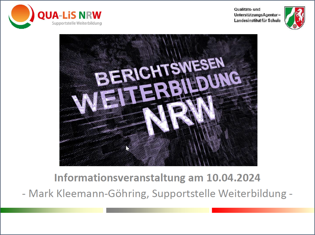 Download  Infoveranstaltung Berichtswesen Weiterbildung NRW (PDF, 1.7MB)